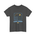 Lake Mode On T-Shirt